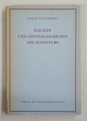 Seller image for Zur Zeit- und Geistesgeschichte des Judentums. for sale by antiquariat peter petrej - Bibliopolium AG