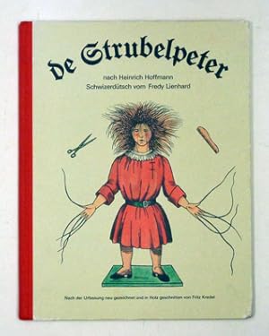 Imagen del vendedor de De Strubelpeter. Schwizerdtsch vom Fredy Lienhard. a la venta por antiquariat peter petrej - Bibliopolium AG