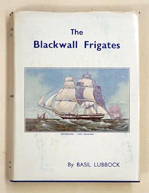 The Blackwall Frigates.