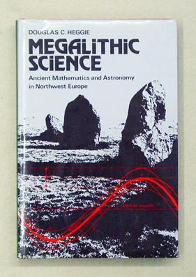 Bild des Verkufers fr Megalithic science. Ancient mathematics and astronomy in north-west Europe. zum Verkauf von antiquariat peter petrej - Bibliopolium AG