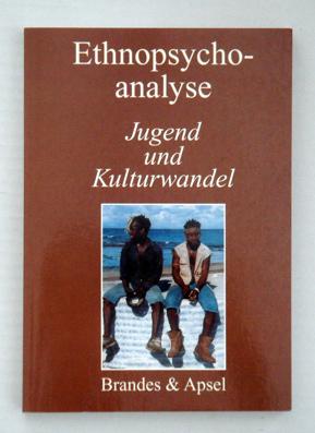 Ethnopsychoanalyse 5: Jugend und Kulturwandel.