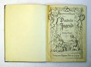 Image du vendeur pour Deutsche Jugend. Illustrirte Monatshefte. 3. Band. mis en vente par antiquariat peter petrej - Bibliopolium AG