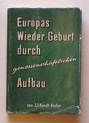 Imagen del vendedor de Europas Wieder-Geburt durch genossenschaftlichen Aufbau. a la venta por antiquariat peter petrej - Bibliopolium AG