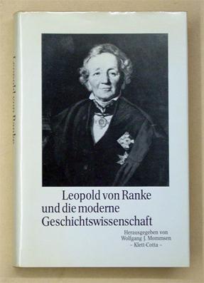 Seller image for Leopold von Ranke und die moderne Geschichtswissenschaft. for sale by antiquariat peter petrej - Bibliopolium AG