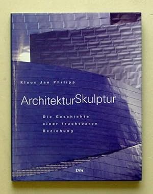 Bild des Verkufers fr Architektur, Skulptur. Die Geschichte einer fruchtbaren Beziehung. zum Verkauf von antiquariat peter petrej - Bibliopolium AG