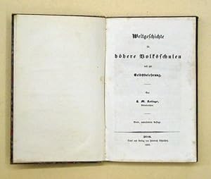 Immagine del venditore per Weltgeschichte fr hhere Volksschulen. venduto da antiquariat peter petrej - Bibliopolium AG