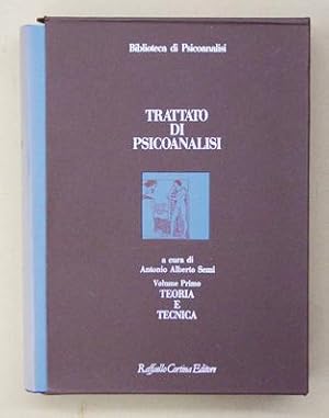 Trattato di psicoanalisi. Volume primo: Teoria e Tecnica. (Nur Bd. 1).