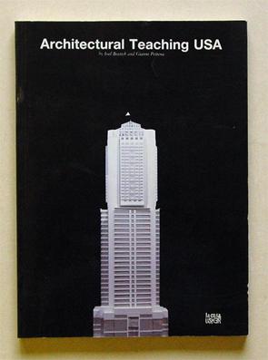 Bild des Verkufers fr Architectural Teaching USA. L?isegnamento dell?architettura in USA. zum Verkauf von antiquariat peter petrej - Bibliopolium AG