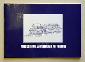 Autochthone Architektur auf Siberut. Dokument von Bauaufnahmen.