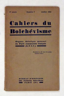 Cahiers du Bolchévisme - Organe théorique mensuel du Parti communiste français (S.F.I.C.). Numéro...