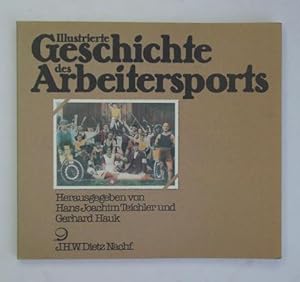 Seller image for Illustrierte Geschichte des Arbeitersports. for sale by antiquariat peter petrej - Bibliopolium AG