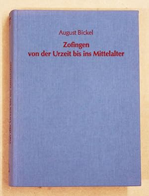Seller image for Zofingen von der Urzeit bis ins Mittelalter. for sale by antiquariat peter petrej - Bibliopolium AG