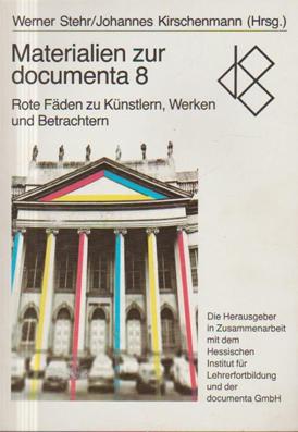 Seller image for Materialien zur documenta 8. Rote Fden zu Knstlern, Wernen und Betrachtern. for sale by antiquariat peter petrej - Bibliopolium AG