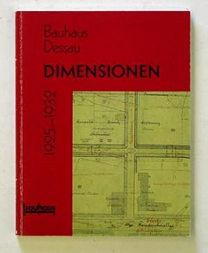 Bild des Verkufers fr Bauhaus Dessau - Dimensionen 1925-1932. zum Verkauf von antiquariat peter petrej - Bibliopolium AG