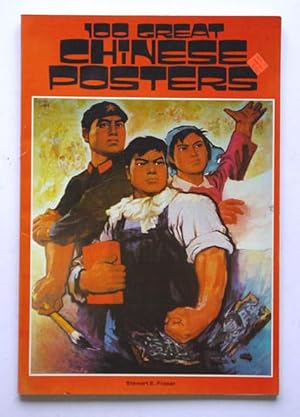 Bild des Verkufers fr 100 Great Chinese posters. zum Verkauf von antiquariat peter petrej - Bibliopolium AG