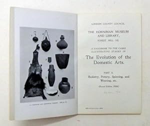 A Handbook to the Cases illustrating Stages in the Evolution of the Domestic Arts. Part II: Baske...