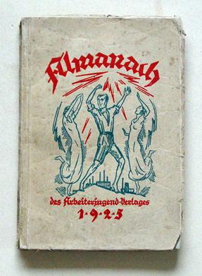 Seller image for Almanach des Arbeiterjugend-Verlages 1925. for sale by antiquariat peter petrej - Bibliopolium AG