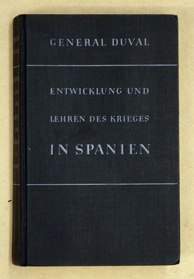 Bild des Verkufers fr Entwicklung und Lehren des Krieges in Spanien. zum Verkauf von antiquariat peter petrej - Bibliopolium AG