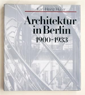 Architektur in Berlin. 1900-1933.