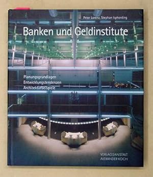 Seller image for Banken und Geldinstitute. Planungsgrundlagen, Entwicklungstendenzen, Architekturbeispiele. for sale by antiquariat peter petrej - Bibliopolium AG