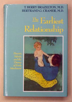 Imagen del vendedor de The Earliest Relationship. Parents, Infants, and the Drama of Early Attachment. a la venta por antiquariat peter petrej - Bibliopolium AG