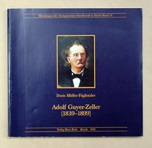 Bild des Verkufers fr Adolf Guyer-Zeller (1839 - 1899). Amerikanismus in der Schweiz? Entfaltung und Grenzen eines Eisenbahnunternehmers. zum Verkauf von antiquariat peter petrej - Bibliopolium AG