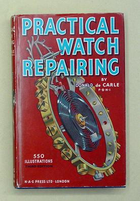 Practical Watch Repairing.