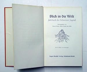 Imagen del vendedor de Blick in die Welt. Jahrbuch der Schweizer Jugend. a la venta por antiquariat peter petrej - Bibliopolium AG