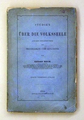 Studien über die Volksseele. Aus dem Gesichtspunkte der Physiologie und Hygiene.