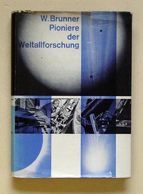 Imagen del vendedor de Pioniere der Weltallforschung. a la venta por antiquariat peter petrej - Bibliopolium AG