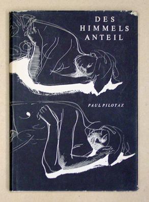 Seller image for Des Himmels Anteil. Roman. for sale by antiquariat peter petrej - Bibliopolium AG