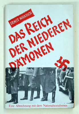 Bild des Verkufers fr Das Reich der niederen Dmonen. Eine Abrechnung mit dem Nationalsozialismus. zum Verkauf von antiquariat peter petrej - Bibliopolium AG