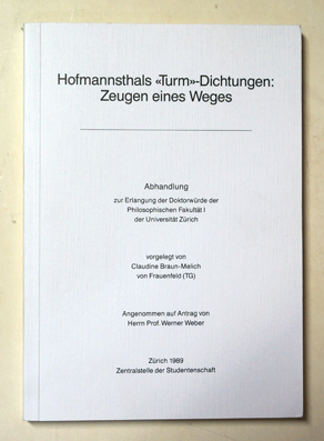 Hofmannsthals «Turm»-Dichtungen: Zeugen eines Weges.