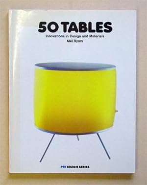 Bild des Verkufers fr 50 Tables - Innovations and design and materials. zum Verkauf von antiquariat peter petrej - Bibliopolium AG