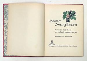 Imagen del vendedor de Underem Zwerglibaum. Neue Tiermrchen. a la venta por antiquariat peter petrej - Bibliopolium AG