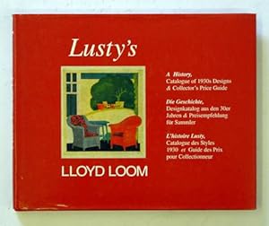 Lusty s Lloyd Loom. A history - Die Geschichte - L histoire Lusty.