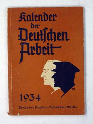 Bild des Verkufers fr Kalender der Deutschen Arbeit. 1934. zum Verkauf von antiquariat peter petrej - Bibliopolium AG