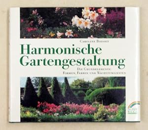 Harmonische Gartengestaltung. Die Grundelemente: Formen, Farben und Wachstumszeiten.