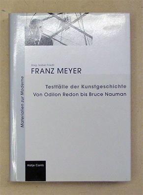 Bild des Verkufers fr Testflle der Kunstgeschichte. Von Odilon Redon bis Bruce Naumann. Vortrge, Katalogtexte und Artikel von 1956 bis 2001. zum Verkauf von antiquariat peter petrej - Bibliopolium AG