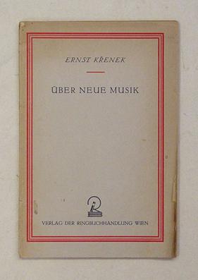 Über neue Musik. Sechs Vorlesungen zur Einführung in die theoretischen Grundlagen.