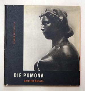 Imagen del vendedor de Aristide Maillol. Die Pomona. a la venta por antiquariat peter petrej - Bibliopolium AG