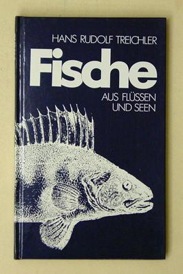 Bild des Verkäufers für Fische aus Flüssen und Seen. zum Verkauf von antiquariat peter petrej - Bibliopolium AG