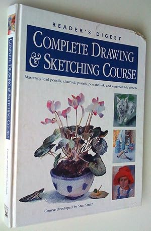 Imagen del vendedor de Complete Drawing & Sketching Course: mastering lend pencils, chrcoal, pastels, pen and ink, and water-soluble pencil a la venta por Claudine Bouvier