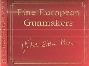 Imagen del vendedor de Fine European Gunmakers; Best Continental European Gunmakers and Engravers a la venta por Midway Book Store (ABAA)