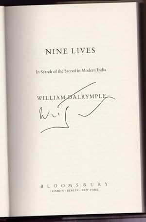 Nine Lives: In Search of the Sacred in Modern India -(SIGNED)-: William Dalrymple -(signed)-