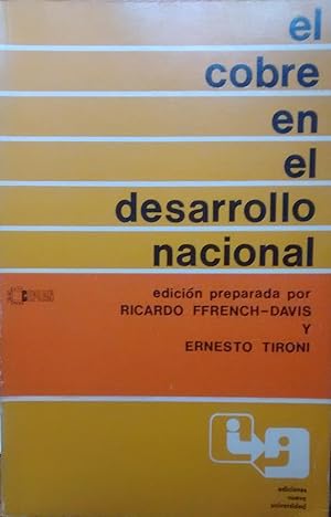 Immagine del venditore per El cobre en el desarrollo nacional. Prlogo de Alejandro Foxley venduto da Librera Monte Sarmiento