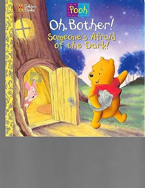 Seller image for Oh, Bother! Someone's Afraid Of the Dark for sale by TuosistBook