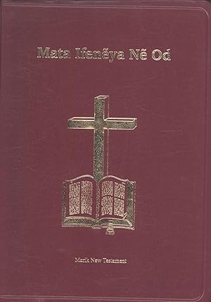 Seller image for Mata Ifeneya Ne Od (The New Testament in the Marik Language, Madang Province, Papua New Guinea) for sale by Masalai Press