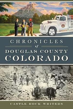 Seller image for Chronicles of Douglas County, Colorado (Paperback) for sale by Grand Eagle Retail