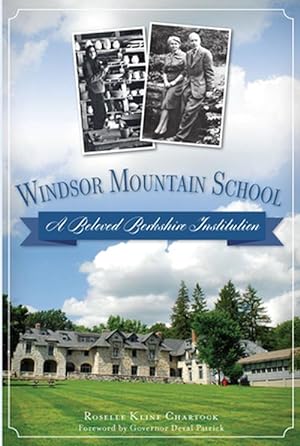 Image du vendeur pour Windsor Mountain School: A Beloved Berkshire Institution (Paperback) mis en vente par Grand Eagle Retail